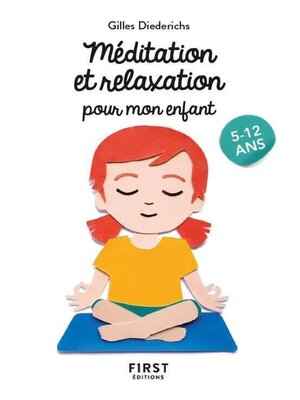 cover image of Le Petit livre de--Méditation et relaxation pour mon enfant, 2e éd